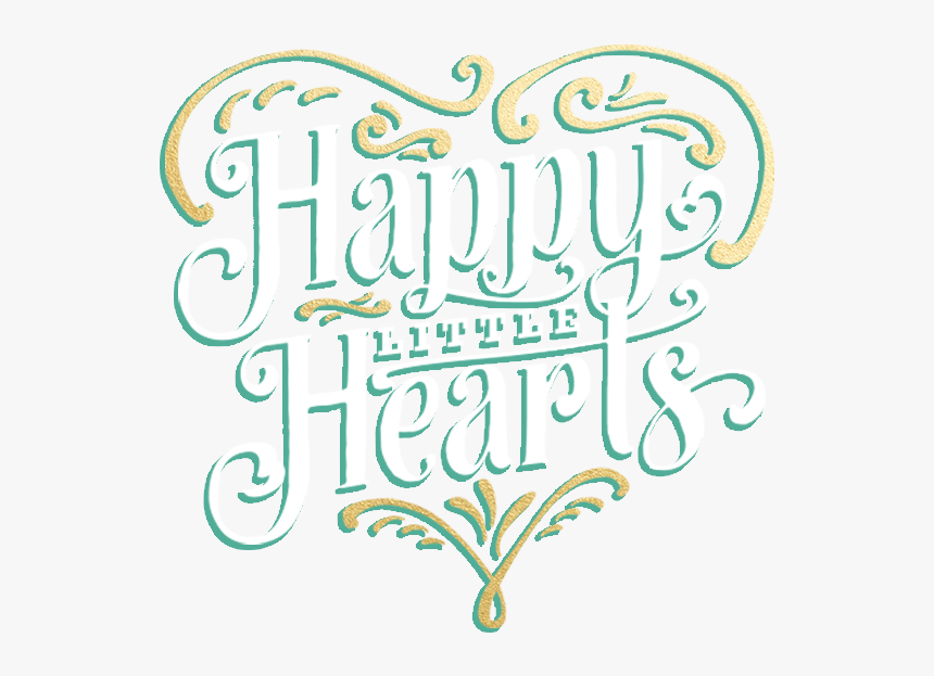 Happy Little Hearts Early Learning Center & Daycare - Calligraphy, HD Png Download
