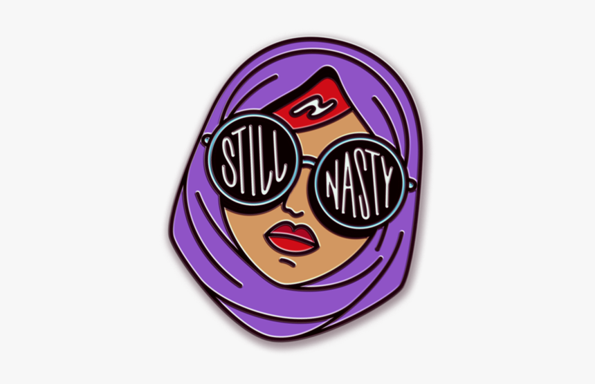 Still Nasty Pin - Circle, HD Png Download