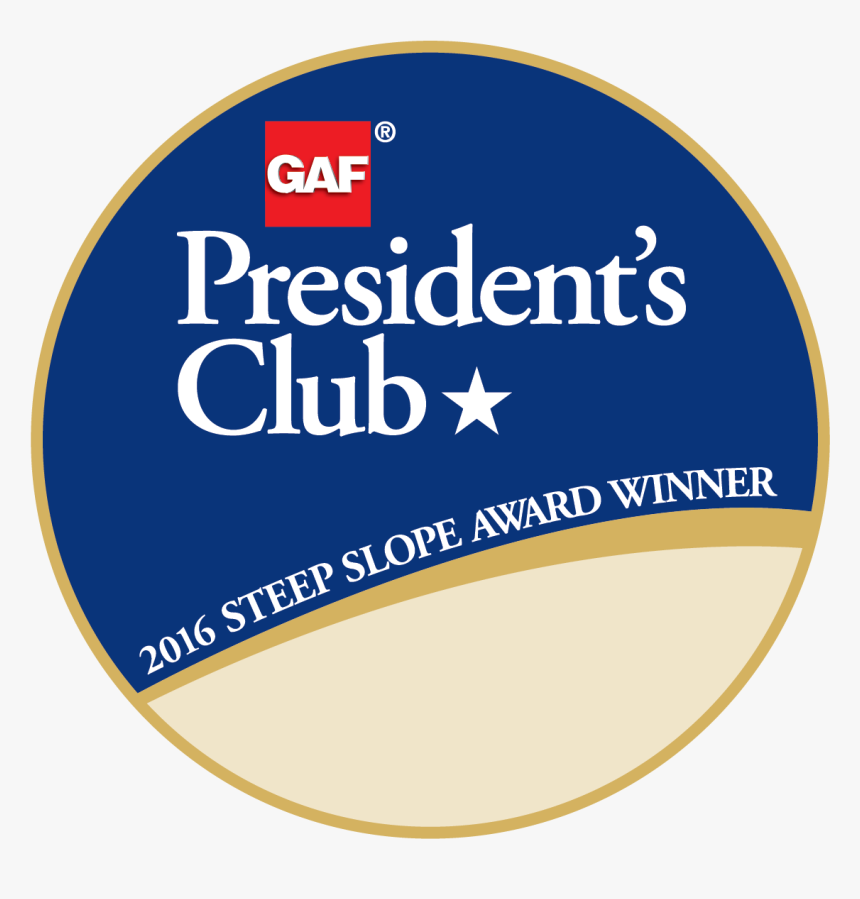 Axis Roof And Gutter Receives Gaf S Prestigious 2017 - Gaf Presidents Club Steep Slope, HD Png Download