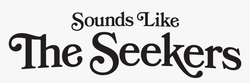 Sounds Like The Seekers Logo - Calligraphy, HD Png Download