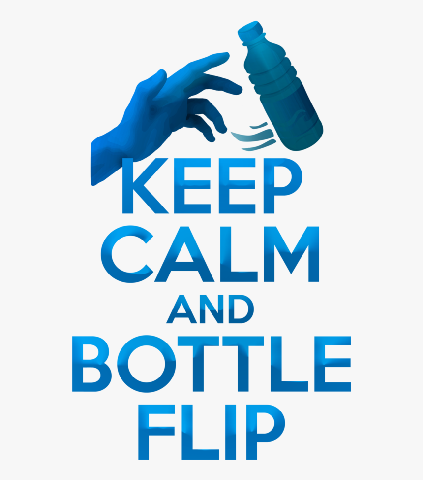 Thumb Image - Keep Calm And Bottle Flip, HD Png Download