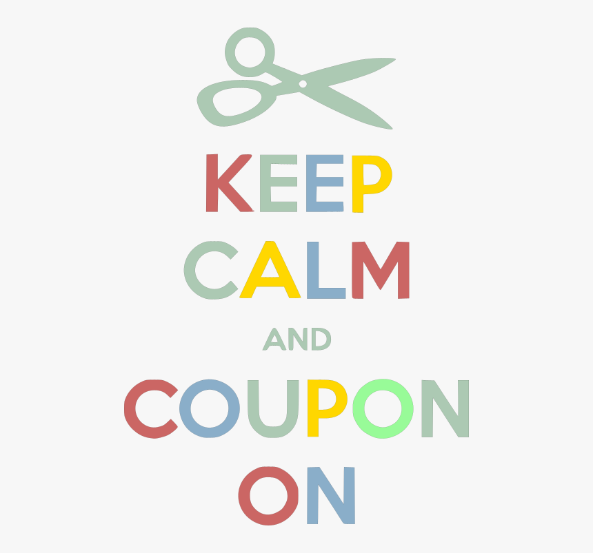 Keep Calm And Coupon On - Graphic Design, HD Png Download