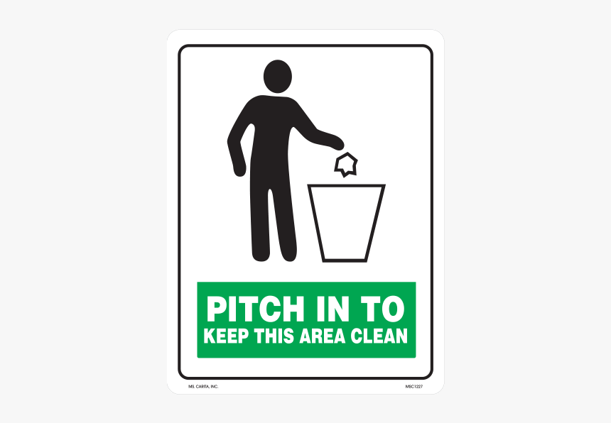 Pitch In To Keep This Area Clean Vinyl Decal - Traffic Sign, HD Png Download