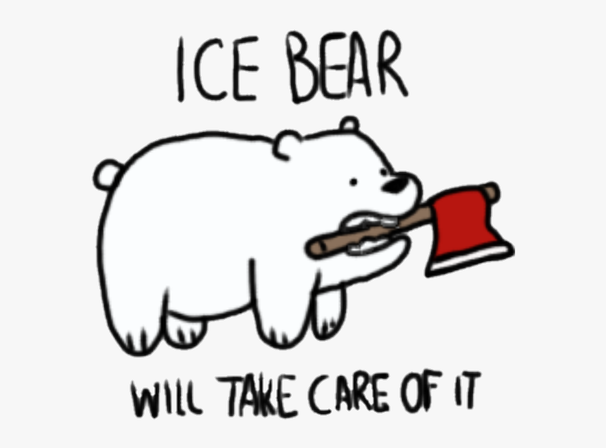 We Bare Bears Ice Bear Will Take Care Of It, HD Png Download