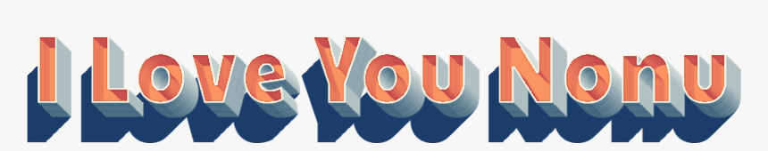 I Love You Nonu 3d Letter Png Name - Graphic Design, Transparent Png