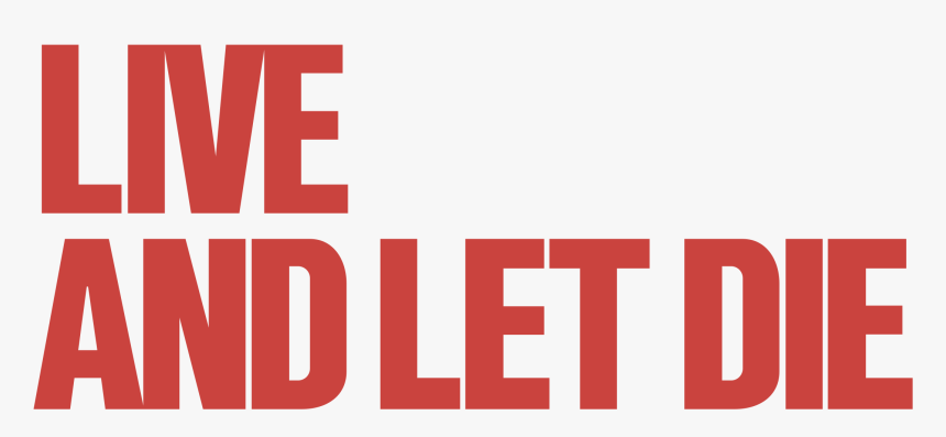Live And Let Die Logo Png Transparent - Film Independent, Png Download