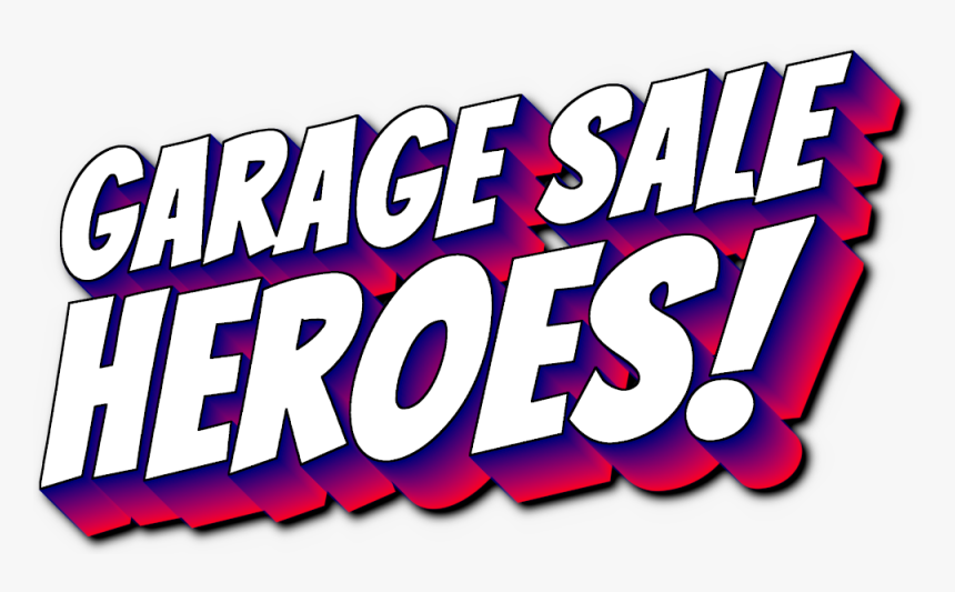 Garage Sale Heroes Logo - Poster, HD Png Download