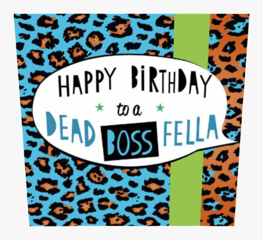 Dead Boss Fella Birthday Card - Poster, HD Png Download