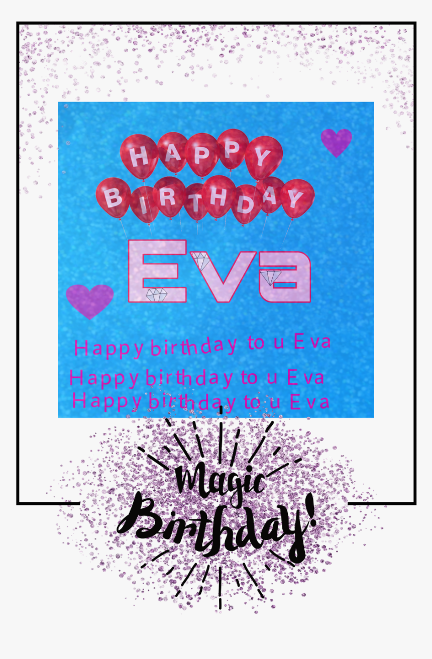 Happy Birthday Eva - Poster, HD Png Download