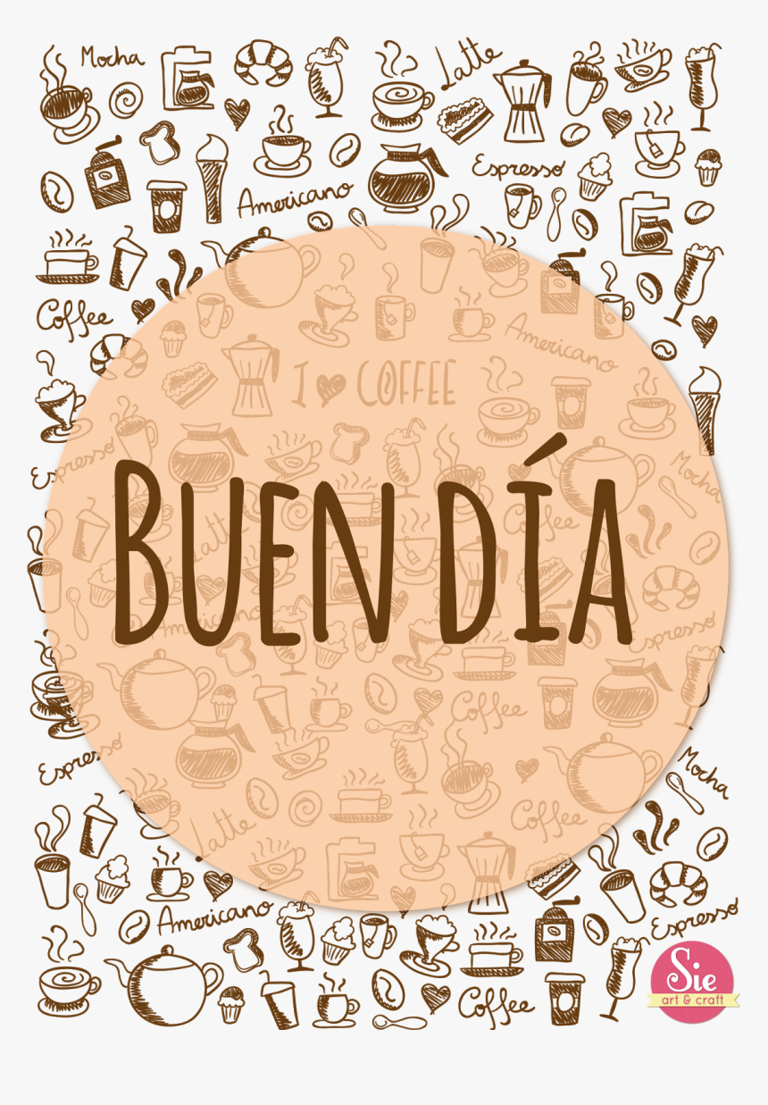 Transparent Buenos Dias Png - Papel De Parede Café, Png Download