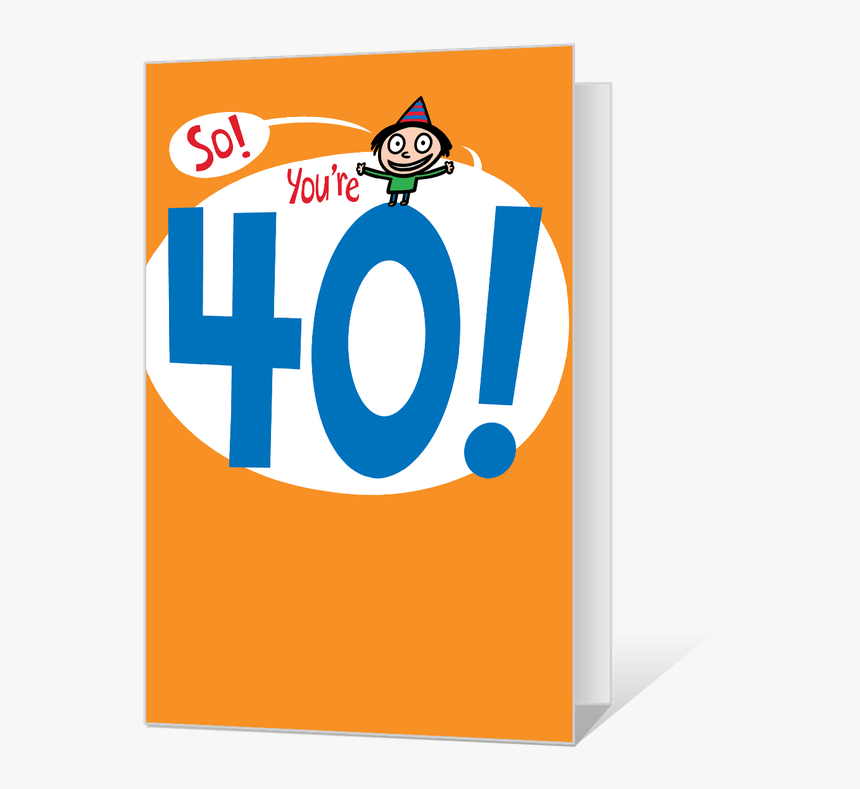 40th Birthday Printable - Greeting Card, HD Png Download