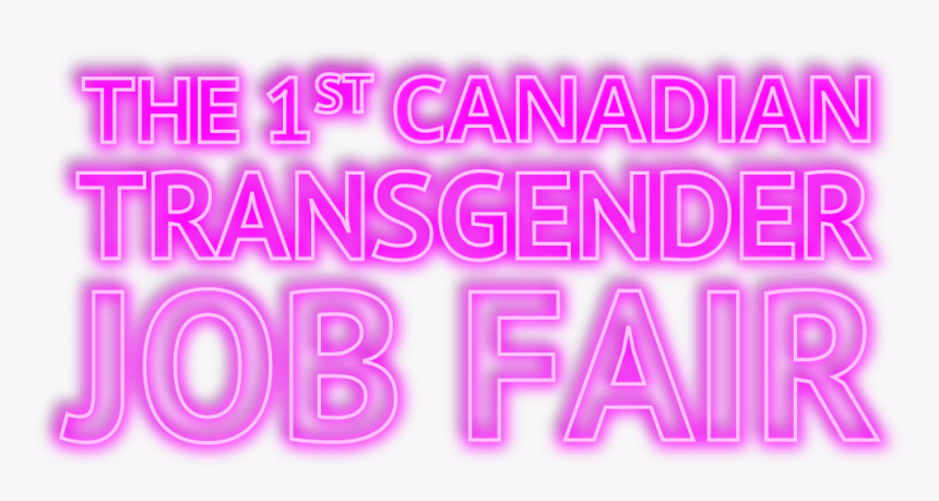 The First Canadian Transgender Job Fair - Graphic Design, HD Png Download