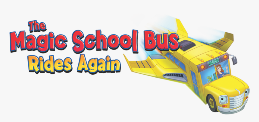 Magic School Bus Png - Magic School Bus Rides Again Logo, Transparent Png