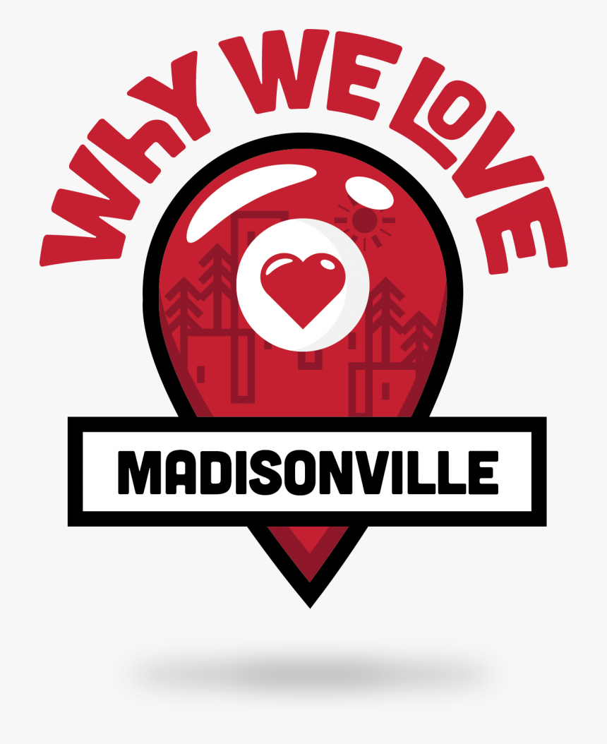Why We Love Madisonville, Tx - Emblem, HD Png Download