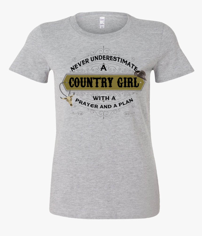Never Underestimate Country Girl, HD Png Download