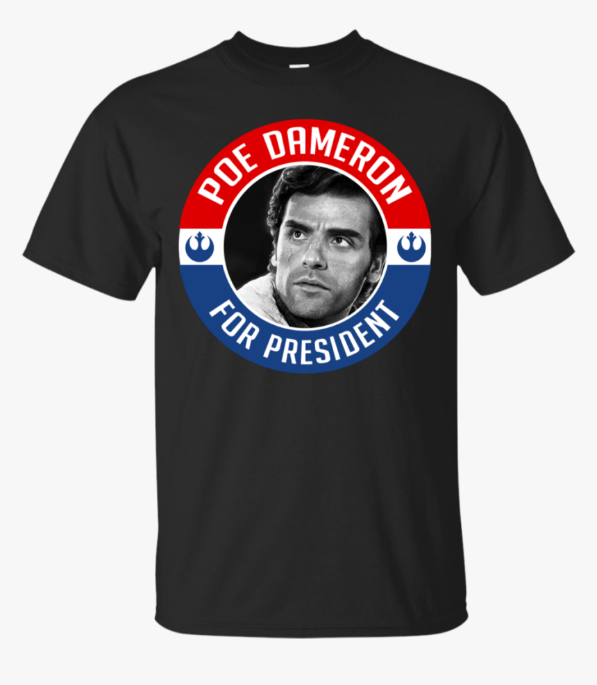 Poe Dameron For President - Active Shirt, HD Png Download