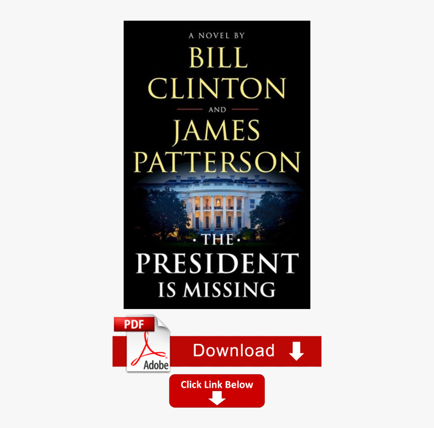 President Is Missing By Bill Clinton, HD Png Download