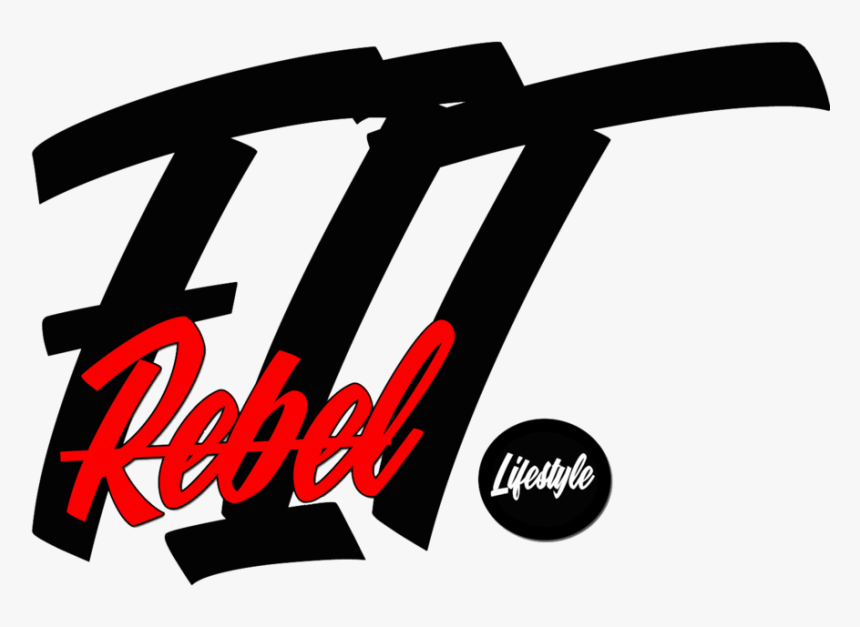 Get Fit Like A Rebel , Png Download - Graphic Design, Transparent Png