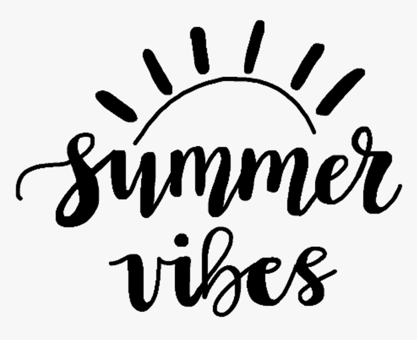 #summervibes #summer #words #text #quotes #quotesandsaying - Summer Vibes Black And White, HD Png Download