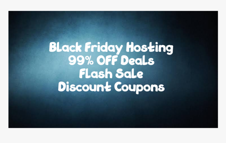 Black Friday Web Hosting Deals 2019 Flash Sale Discount - Poster, HD Png Download