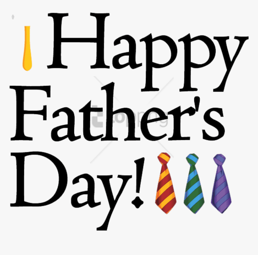 Transparent Happy Fathers Day Png Happy Father S Day Clip Art Png Download Transparent Png Image Pngitem transparent happy fathers day png