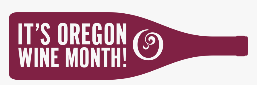 Oregon Wine Month, HD Png Download