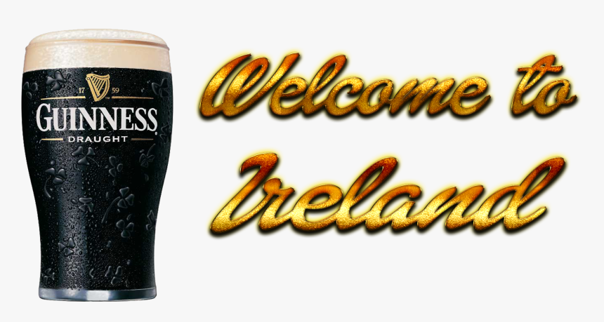 Welcome To Ireland Png - Welcome To Ireland Guinness, Transparent Png