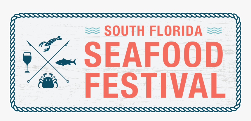 South Florida Seafood Festival 2019, HD Png Download