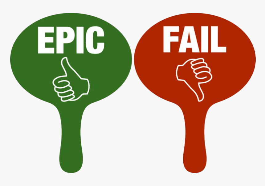 Epic Fail Transparent Png - Epic Or Fail Paddles, Png Download