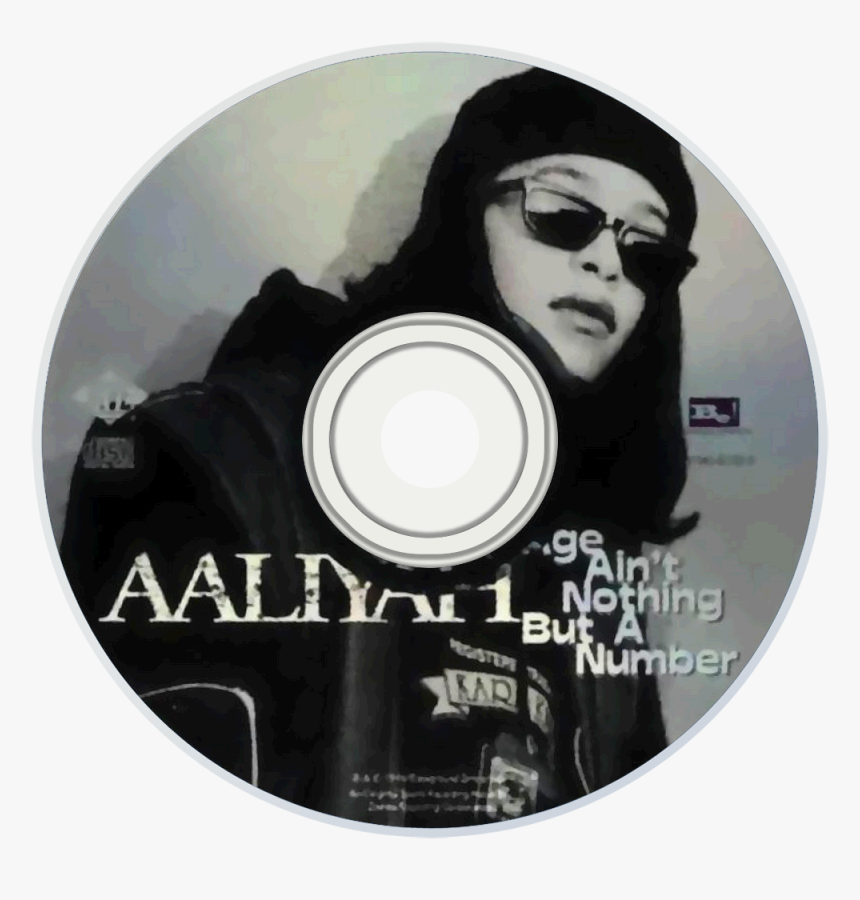 Age Ain T Nothing But A Number Cd, HD Png Download