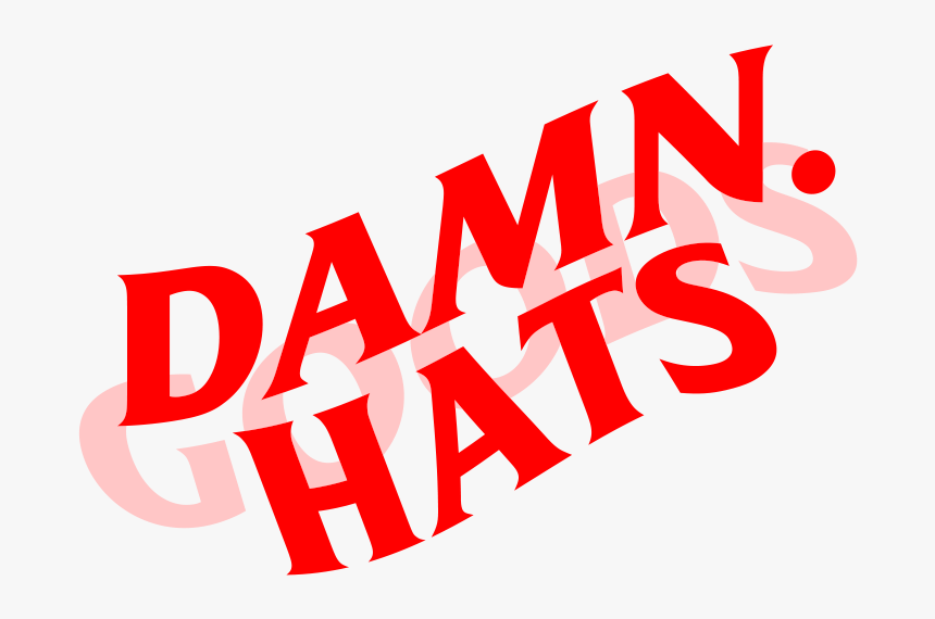 Damn - Hats - Je Suis Épuisée Citation, HD Png Download