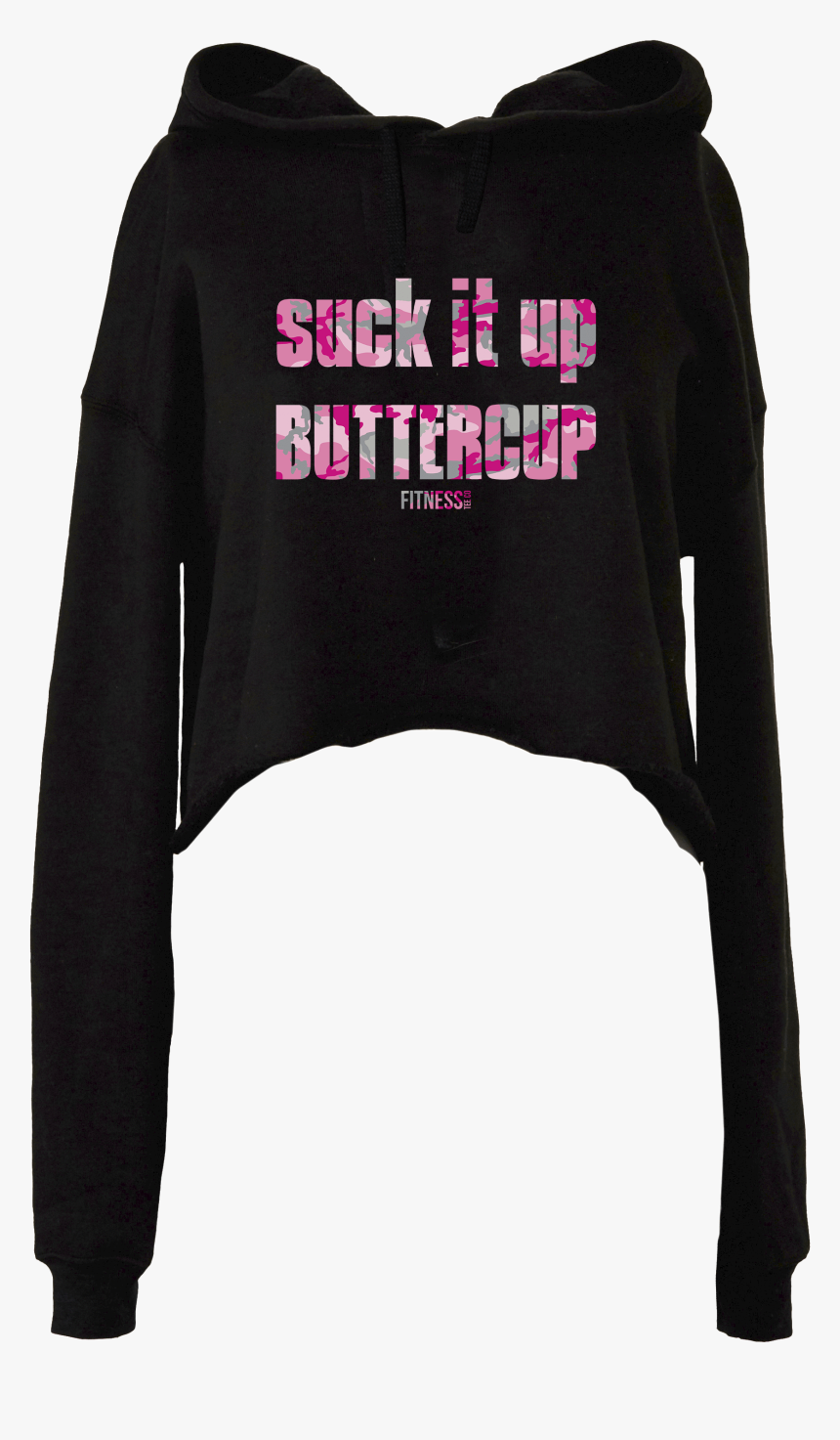 Dtg Cropped Hoodie Suck It Up Buttercup - Hoodie, HD Png Download