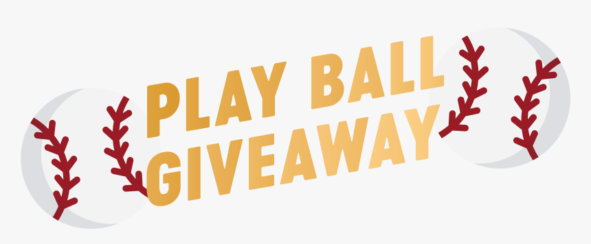 Play Ball Giveaway - Poster, HD Png Download