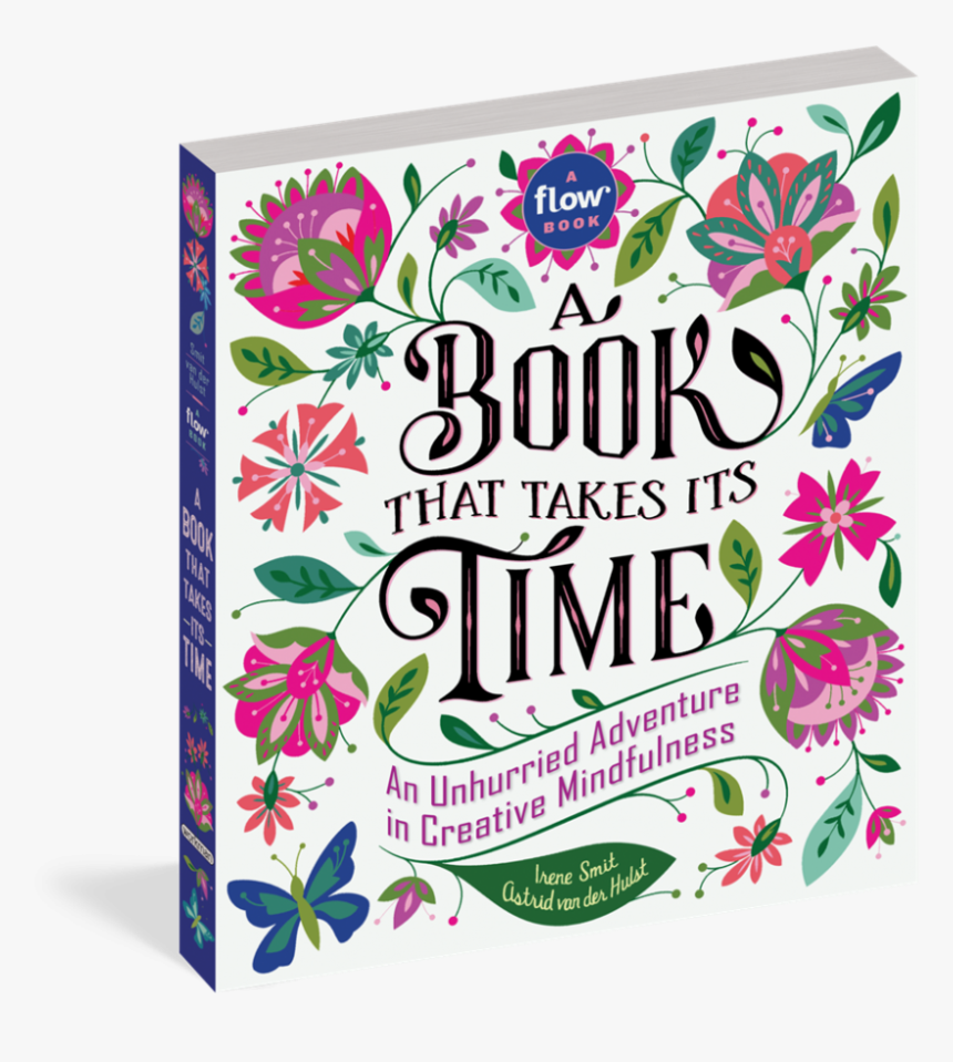 A Book That Takes Its Time: An Unhurried Adventure, HD Png Download