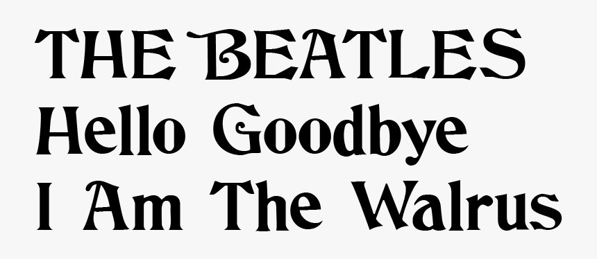 Beatles Hello Goodbye - Hello Goodbye Beatles Font, HD Png Download