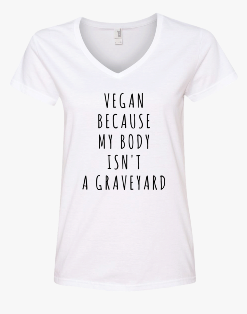 Body Isn T Graveyard Ladies - Active Shirt, HD Png Download
