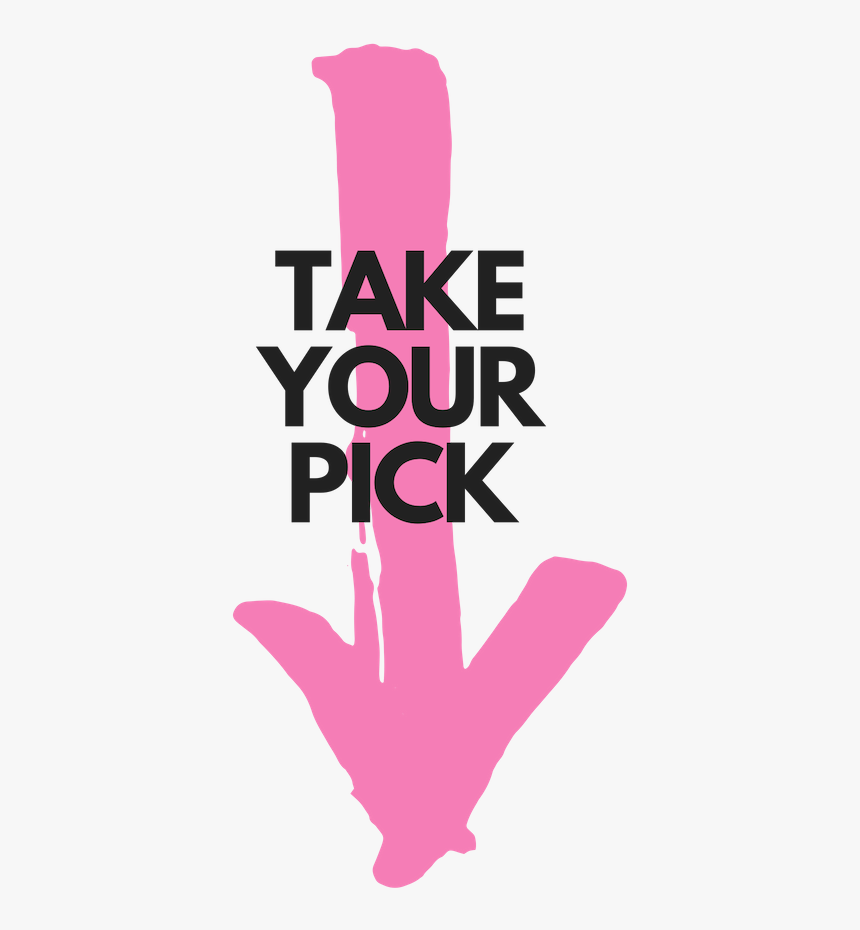 Take Your Pick Pink Arrow - Graphic Design, HD Png Download