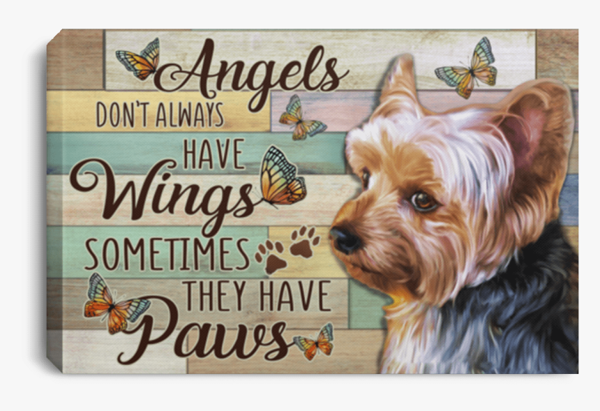 Angel Don T Alway Have Wings Sometimes Paws, HD Png Download