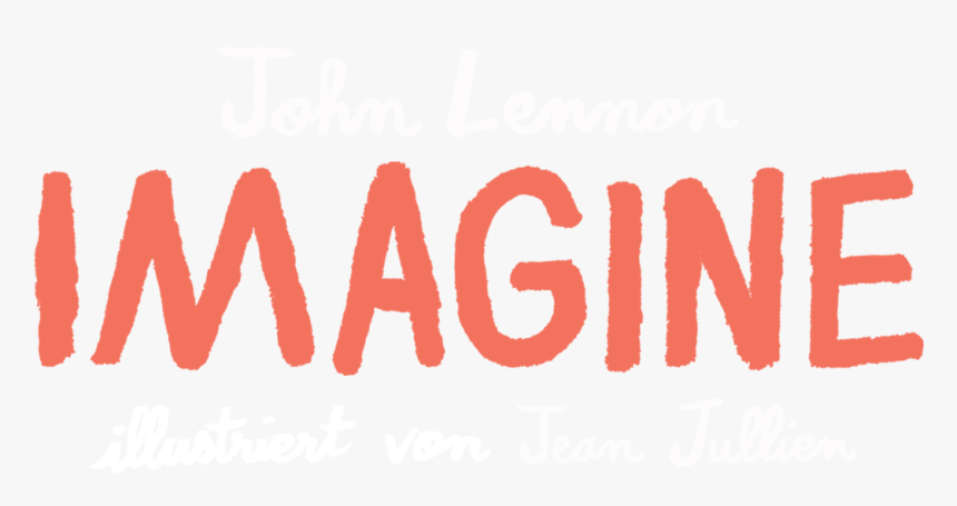 John Lennon Imagine Png, Transparent Png