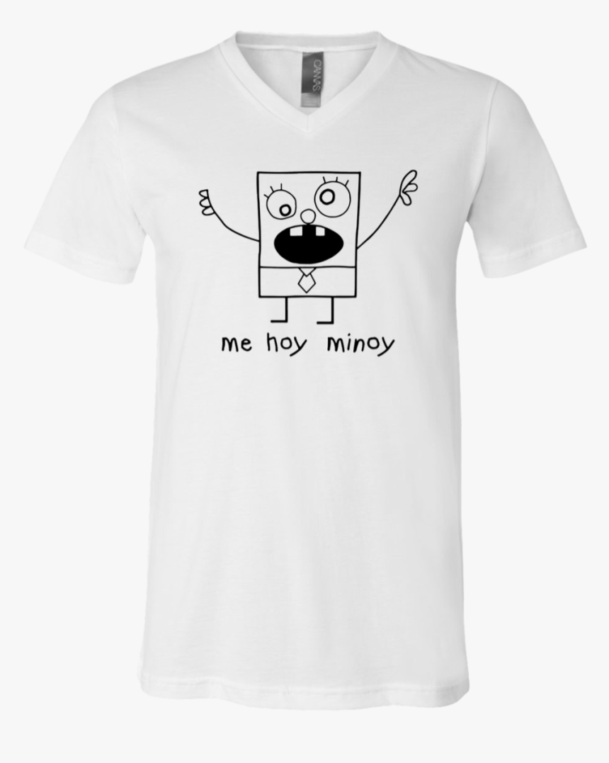 Doodlebob Me Hoy Minoy Shirt Unisex V-neck Bella Canvas - Groom Shirts, HD Png Download