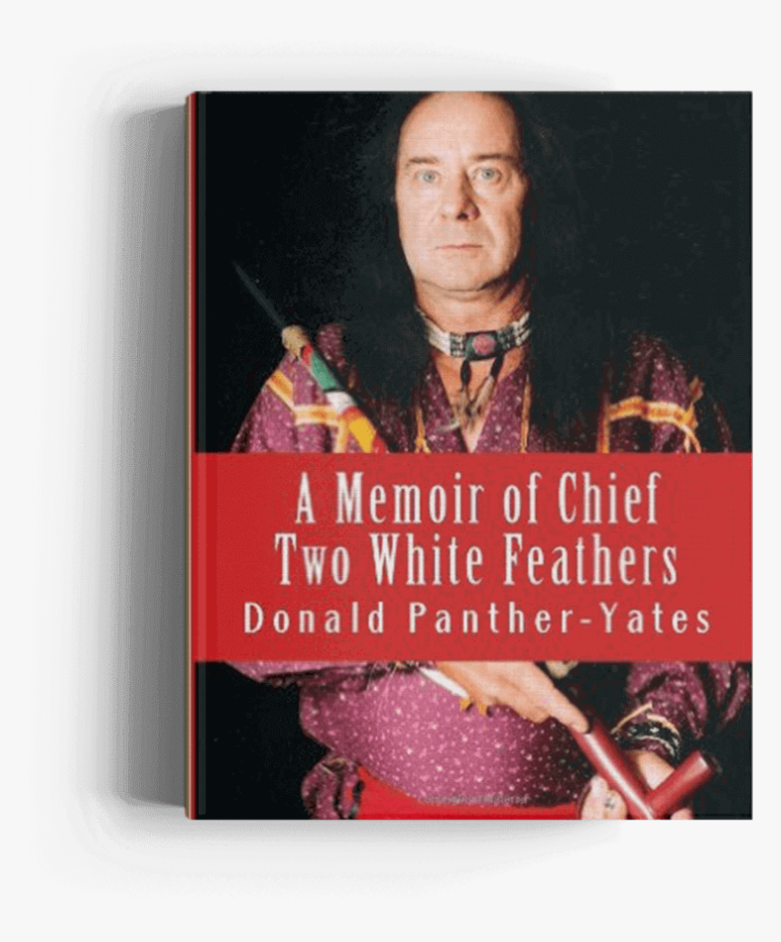 A Memoriar Of Chief Two White Feathers - Poster, HD Png Download