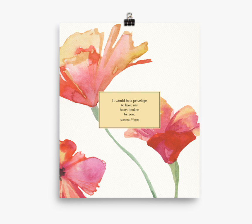 It Would Be A Privilege To Have My Heart Broken By - Augustus Waters, HD Png Download