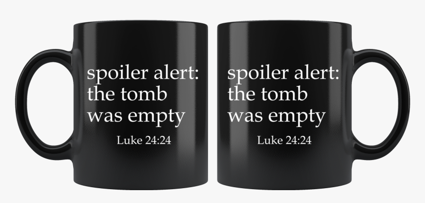 The Tomb Was Empty - Mug Design Code, HD Png Download