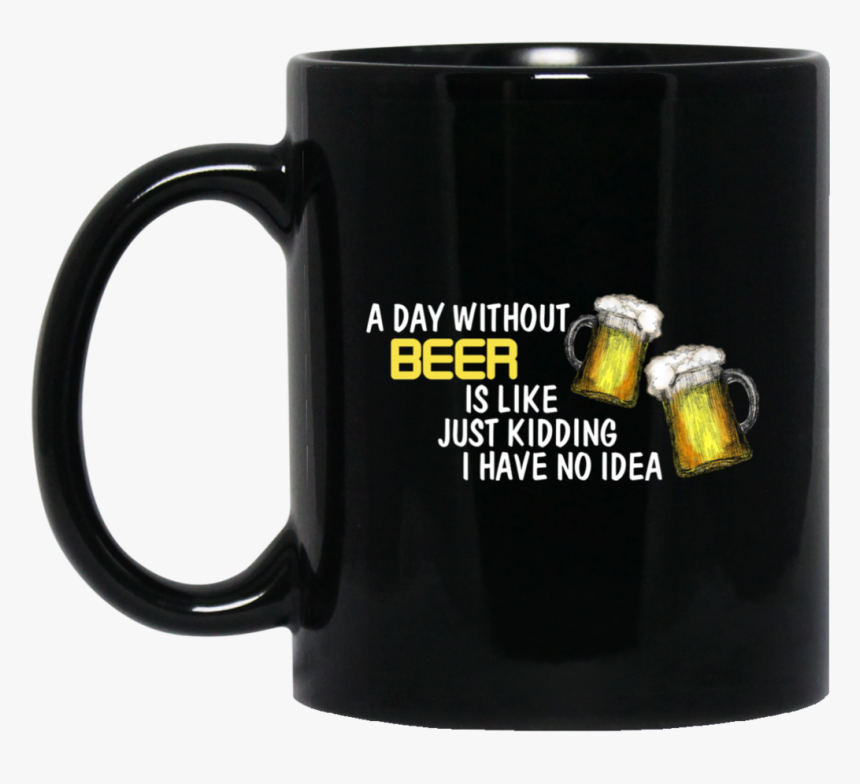 A Day Without Beer Mugs - Princess Are Born In July, HD Png Download