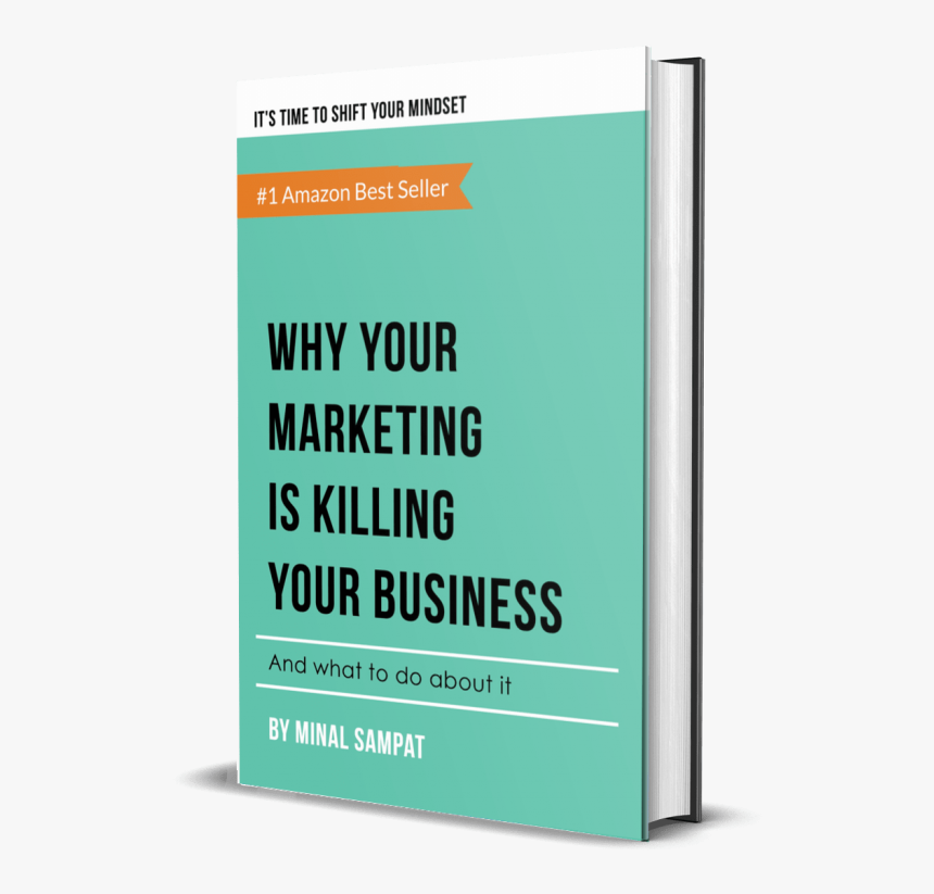 Why Your Marketing Is Killing Your Business Book Cover - Jona Weinhofen Macbeth, HD Png Download