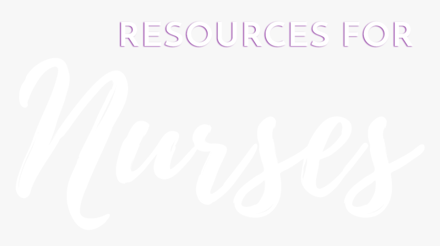 Resources For Nurses - Calligraphy, HD Png Download