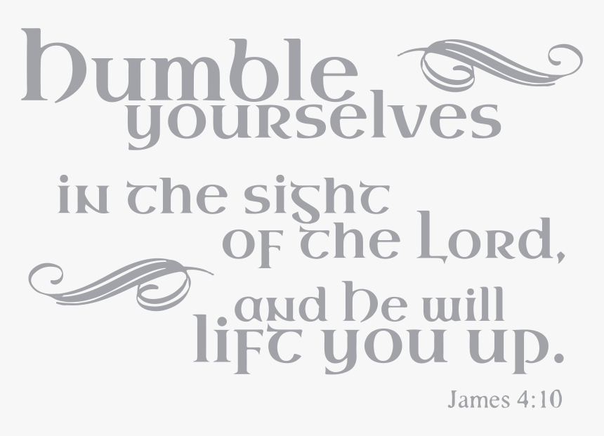 10 Humble Yourselves In The Sight Of Vinyl Decal Sticker - Calligraphy, HD Png Download