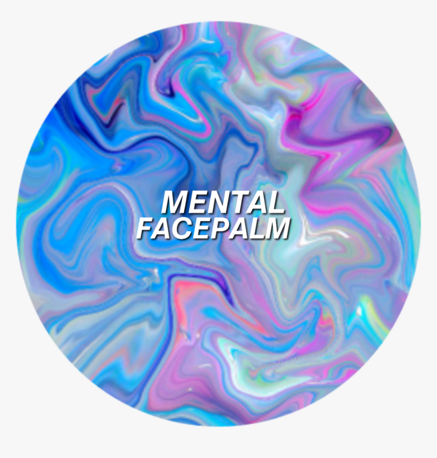 #mental #facepalm - Samsung Galaxy S10 Plus Holographic, HD Png Download