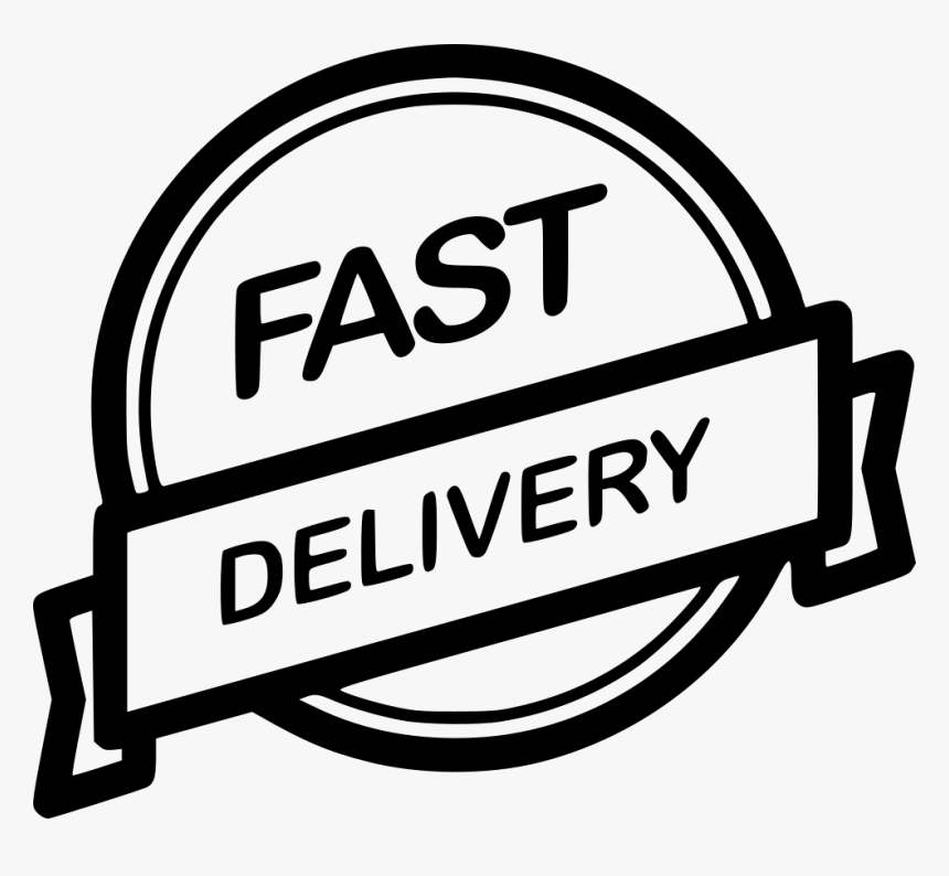 Fast delivery