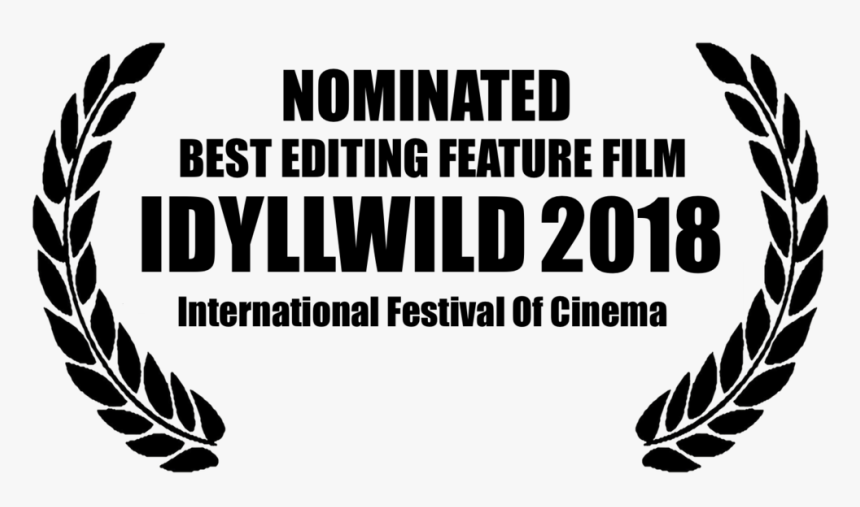 Best Editing Feature Bl Copy - 2018 Idyllwild International Festival Of Cinema, HD Png Download